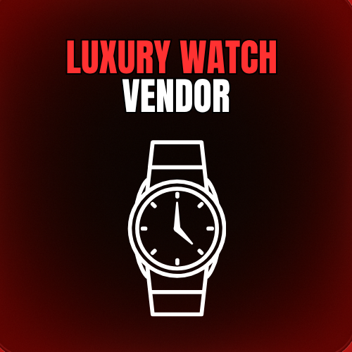LUXURY WATCH VENDOR