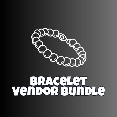 BRACELET VENDOR BUNDLE
